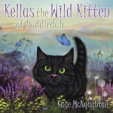 portada Kellas the Wild Kitten of Puddledub (en Inglés)