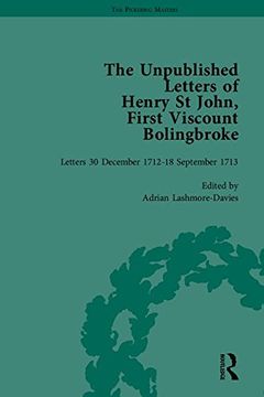 portada The Unpublished Letters of Henry St John, First Viscount Bolingbroke (The Pickering Masters)