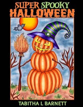 portada Super Spooky Halloween: Adult Halloween Coloring Book (in English)