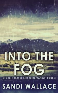 portada Into the fog (3) (Georgie Harvey and John Franklin) (in English)