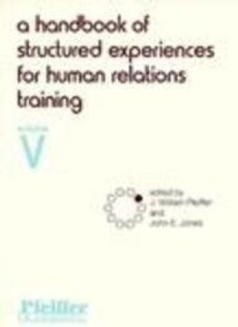 portada Handbook Structured Human V: 5 (Handbook of Structured Experiences for Human Relations Train)