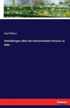 portada Enthullungen Uber Den Kommunisten-Prozess Zu Koln (German Edition)
