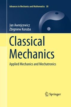 portada Classical Mechanics: Applied Mechanics and Mechatronics (Advances in Mechanics and Mathematics)