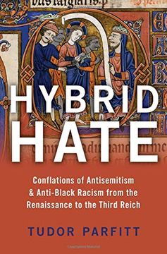 portada Hybrid Hate: Jews, Blacks, and the Question of Race (en Inglés)