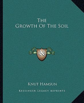 portada the growth of the soil (en Inglés)