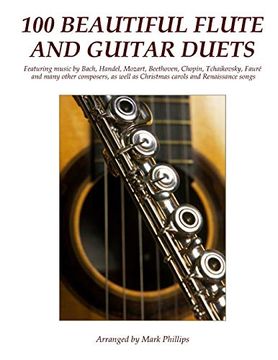 portada 100 Beautiful Flute and Guitar Duets (in English)