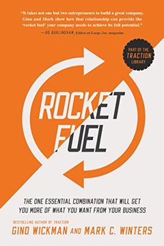 portada Rocket Fuel: The One Essential Combination That Will Get You More of What You Want from Your Business