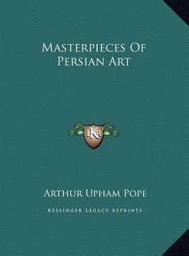 portada masterpieces of persian art (en Inglés)