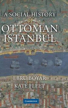 portada A Social History of Ottoman Istanbul (en Inglés)