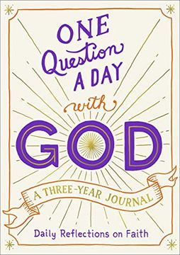 portada One Question a day With God: A Three-Year Journal: Daily Reflections on Faith (en Inglés)