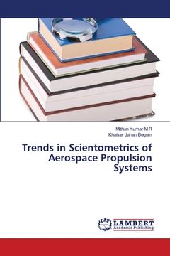 portada Trends in Scientometrics of Aerospace Propulsion Systems (en Inglés)
