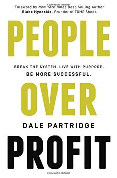 portada People Over Profit: Break the System, Live With Purpose, be More Successful (en Inglés)