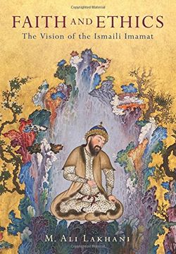 portada Faith and Ethics: The Vision of the Ismaili Imamat