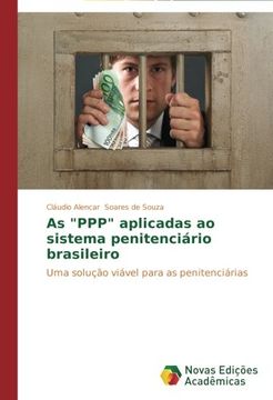 portada As "PPP" aplicadas ao sistema penitenciário brasileiro