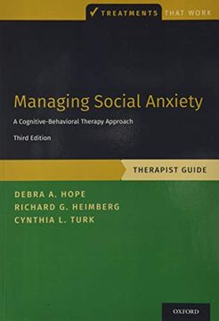 portada Managing Social Anxiety, Therapist Guide: A Cognitive-Behavioral Therapy Approach (Treatments That Work) (en Inglés)
