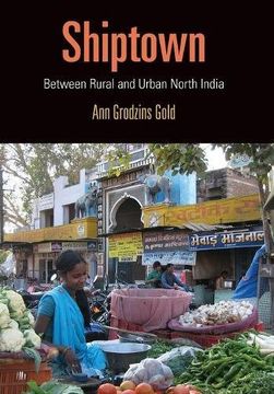 portada Shiptown: Between Rural and Urban North India (Contemporary Ethnography) (en Inglés)