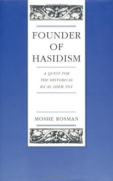 portada Founder of Hasidism: A Quest for the Historical Ba'al Shem tov (Contraversions: Critical Studies in Jewish Literature, Culture, and Society) (en Inglés)