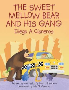 portada The Sweet Mellow Bear and His Gang (in English)