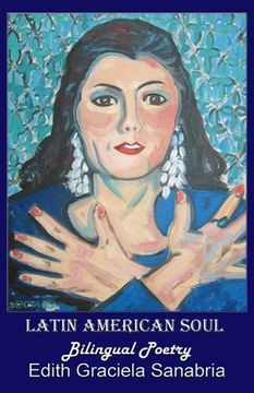 portada Latin American Soul: Bilingual Poetry English-Spanish (en Inglés)