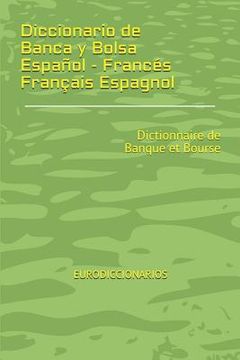 portada Diccionario de Banca y Bolsa Español - Francés Français Espagnol