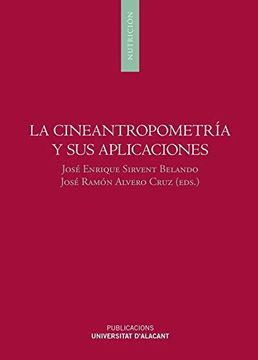 portada La Cineantropometría y sus Aplicaciones (in Spanish)