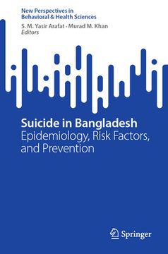 portada Suicide in Bangladesh: Epidemiology, Risk Factors, and Prevention (en Inglés)