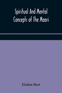 portada Spiritual and mental concepts of the Maori (in English)