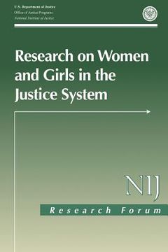 portada Research on Women and Girls in the Justice System (en Inglés)
