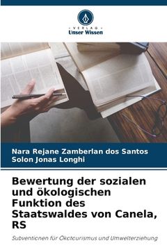 portada Bewertung der sozialen und ökologischen Funktion des Staatswaldes von Canela, RS