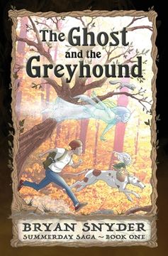 portada The Ghost and the Greyhound