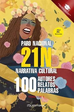 portada 21 N Amarillo: 100 relatos, 100 autores, 100 palabras, Sobre el paro nacional (in Spanish)