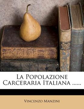 portada La Popolazione Carceraria Italiana ...... (in Italian)