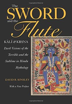 portada The Sword and the Flute: Kali and Krsna: Dark Visions of the Terrible and Sublime in Hindu Mythology (en Inglés)