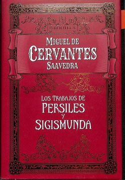 portada Miguel de Cervantes Saavedra  los Trabajos de Persiles y Sigismunda.