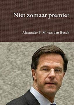 portada Niet Zomaar Premier (en Dutch)