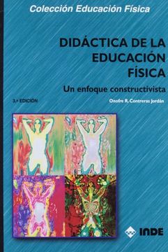 portada Didáctica de la Educación Física: Un Enfoque Constructivista (in Spanish)