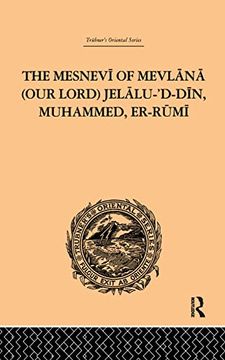 portada The Mesnevi of Mevlana (Our Lord) Jelalu-'d-Din, Muhammed, Er-Rumi
