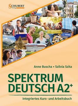 portada Spektrum Deutsch A2+: Integriertes Kurs- und Arbeitsbuch für Deutsch als Fremdsprache (en Alemán)