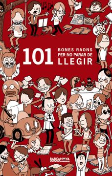 portada 101 Bones Raons per no Parar de Llegir (Llibres Infantils i Juvenils - Diversos) (en Catalá)