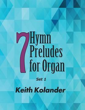 portada 7 Hymn Preludes for Organ - Set 1