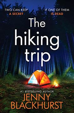 portada The Hiking Trip: An Unforgettable Must-Read Psychological Thriller