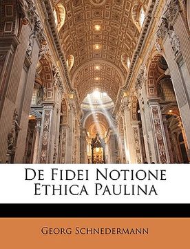 portada de Fidei Notione Ethica Paulina (en Latin)