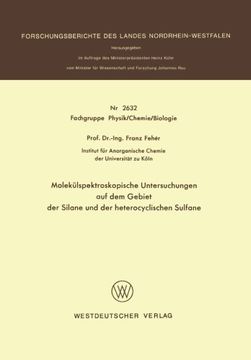 portada Molekülspektroskopische Untersuchungen auf dem Gebiet der Silane und der heterocyclischen Sulfane (Forschungsberichte des Landes Nordrhein-Westfalen) (German Edition)