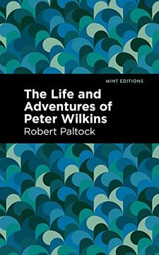 portada The Life and Adventures of Peter Wilkins (Mint Editions) 