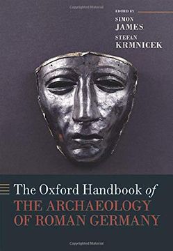 portada The Oxford Handbook of the Archaeology of Roman Germany (Oxford Handbooks) (in English)