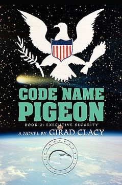 portada code name pigeon: book 2: executive security