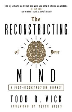 portada The Reconstructing of Your Mind: A Post-Deconstruction Journey (en Inglés)
