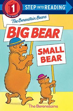 portada The Berenstain Bears: Big Bear, Small Bear (Step Into Reading lvl 1) (en Inglés)
