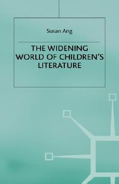 portada the widening world of children's literature (en Inglés)