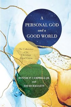 portada A Personal god and a Good World: The Coherence of the Christian Moral Vision (en Inglés)